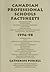 Canadian Professional Schools Factsheets 1996-98 by Catherine Purcell