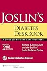 Joslin's Diabetes Deskbook: A Guide for Primary Care Providers Joslin's Diabetes Deskbook: A Guide for Primary Care Providers