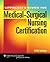 Lippincott's Review for Medical-surgical Nursing Certification by Lippincott Williams & Wilkins