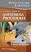 A Visual Guide To Anesthesia Procedures by Larry F. Chu
