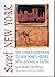 Secret New York: The Unique Guidebook to New York s Hidden Sites, Sounds, and Tastes (Secret Guide series)