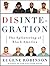 Disintegration: The Splintering of Black America