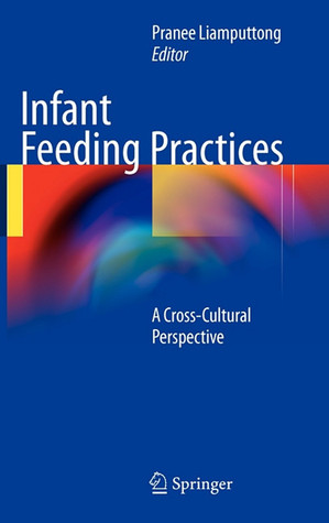 Infant Feeding Practices: A Cross-Cultural Perspective