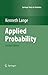 Applied Probability (Springer Texts in Statistics)