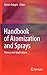 Handbook of Atomization and Sprays: Theory and Applications