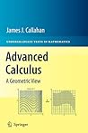 Advanced Calculus by James J. Callahan