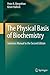 The Physical Basis of Bioch...
