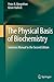 The Physical Basis of Biochemistry: Solutions Manual to the Second Edition