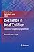 Resilience in Deaf Children: Adaptation Through Emerging Adulthood