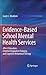 Evidence-Based School Mental Health Services: Affect Education, Emotion Regulation Training, and Cognitive Behavioral Therapy