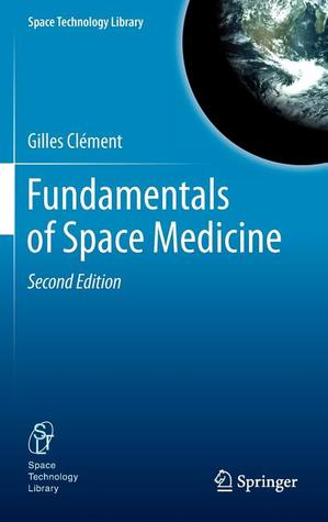 Fundamentals of Space Medicine (Hardcover)