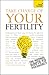 Take Charge of Your Fertility by Heather Welford
