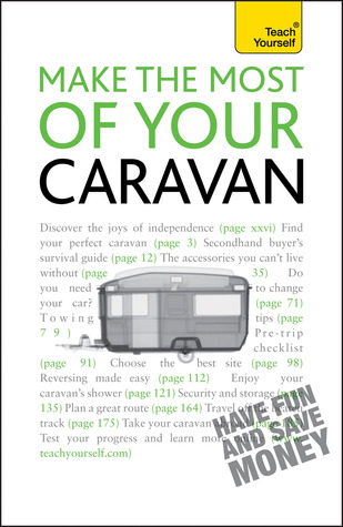 Make the Most of Your Caravan (Teach Yourself)