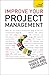 Improve Your Project Management (Teach Yourself)