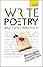 Write Poetry And Get It Published (Teach Yourself)