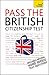 Pass the British Citizenship Test (Teach Yourself)