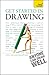Get Started in Drawing (Teach Yourself)
