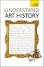 Understand Art History (Teach Yourself)