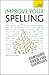 Improve Your Spelling (Teach Yourself)