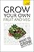 Grow Your Own Fruit and Veg by Michael Thurlow