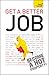 Get a Better Job