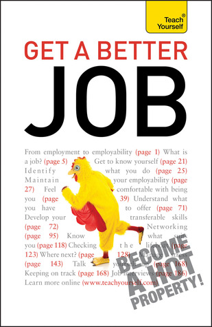 Get a Better Job (Teach Yourself)
