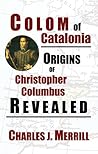 Colom of Catalonia by Charles J. Merrill