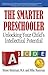 The Smarter Preschooler: Unlocking Your Child's Intellectual Potential