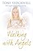 Walking with Angels