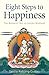 Eight Steps to Happiness: The Buddhist Way of Loving Kindness