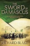 The Sword of Damascus (Aelric, #4) The Sword of Damascus (Aelric, #4)
