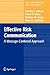 Effective Risk Communication: A Message-Centered Approach (Food Microbiology and Food Safety)