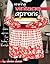 Sewing Vintage Aprons: Classic Aprons for Today's Lifestyle