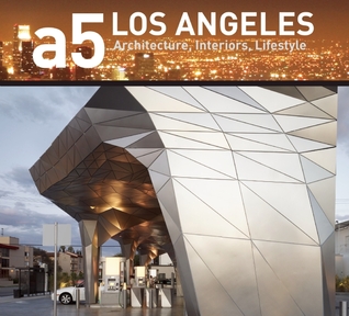 A5: LOS ANGELES: Architecture, Interiors, Lifestyle (A5 Architecture Series)