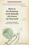 How to Do Nothing...