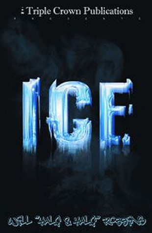 Ice (Triple Crown Publications Presents)