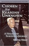 Chosen for Reasons Unknown: A Survivor's Journey