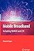 Mobile Broadband: Including...