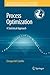 Process Optimization: A Statistical Approach (International Series in Operations Research & Management Science, 105)