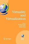 Virtuality and Virtualization: Proceedings of the International Federation of Information Processing Working Groups 8.2 on Information Systems and ... and Communication Technology, 236)