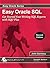 Easy Oracle SQL: Get Started Fast writing SQL Reports with SQL*Plus (Easy Oracle Series)