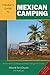 Traveler's Guide to Mexican Camping by Mike Church