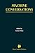 Machine Conversations (The Springer International Series in Engineering and Computer Science)