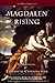 Magdalen Rising by Elizabeth Cunningham