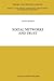 Social Networks and Trust (Theory and Decision Library C)