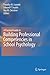 A Practical Guide to Building Professional Competencies in Sc... by Timothy M. Lionetti