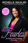 Becoming Fearless: My Ongoing Journey of Learning to Trust God