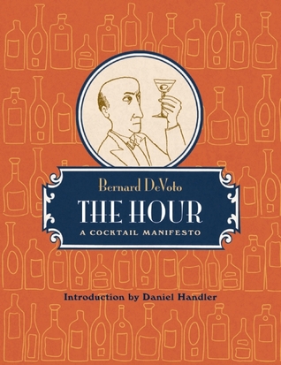 The Hour: A Cocktail Manifesto