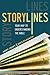 Storylines: Your Map to Understanding the Bible