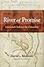 River of Promise: Lewis and...